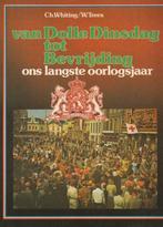 Van Dolle Dinsdag tot Bevrijding - Ons langste oorlogsjaar**, Ophalen of Verzenden, Tweede Wereldoorlog, Zo goed als nieuw