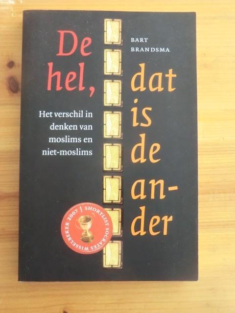De hel, dat is de ander – Bart Brandsma, Boeken, Filosofie, Gelezen, Ophalen of Verzenden