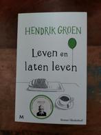 Hendrik Groen - Leven en laten leven, Hendrik Groen, Ophalen of Verzenden, Zo goed als nieuw, Nederland