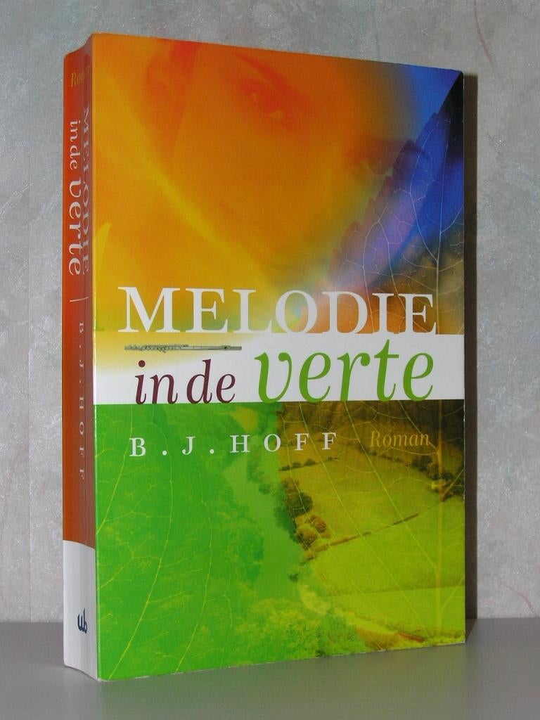 B.J. Hoff - Melodie in de verte (christelijke roman), Ophalen of Verzenden, Zo goed als nieuw