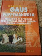 Martin Gaus - Puppymanieren, Honden, Ophalen of Verzenden, Zo goed als nieuw, Martin Gaus