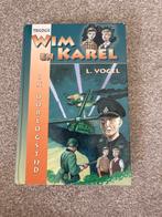 Wim en Karel in Oorlogstijd - L. Vogel, Ophalen of Verzenden, Tweede Wereldoorlog, Gelezen, Overige onderwerpen