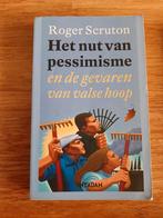 Roger Scruton - Het nut van pessimisme, Gelezen, Roger Scruton, Ophalen of Verzenden, Cultuurfilosofie