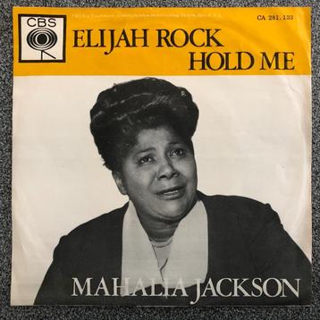 Vinyl 7" Singel Mahalia Jackson - Elijah Rock beschikbaar voor biedingen