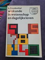 Wiskunde in wetenschap en dagelijks leven h.freudenthal, Boeken, Wetenschap, Gelezen, Overige wetenschappen, Ophalen of Verzenden