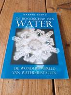 Masaru Emoto - De boodschap van water - 9789020283952, Gelezen, Achtergrond en Informatie, Masaru Emoto, Ophalen of Verzenden