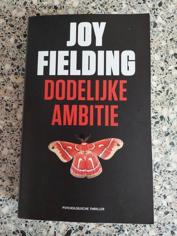 Joy Fielding - Dodelijke ambitie beschikbaar voor biedingen