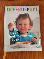 Opperdepop kookboek, Ophalen of Verzenden, Gelezen, Opvoeding tot 6 jaar