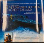 Op het Spoor van de Verdwenen Schepen Robert Ballard NIEUW!, Verzamelen, Scheepvaart, Nieuw, Boek of Tijdschrift, Ophalen of Verzenden