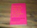 Philippa Perry het boek waarvan je wilde dat je ouders het, Ophalen of Verzenden, Zo goed als nieuw, Ontwikkelingspsychologie