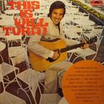 Will Tura ‎– This Is Will Tura lp, Cd's en Dvd's, Vinyl | Nederlandstalig, Pop, Ophalen of Verzenden, Zo goed als nieuw, 12 inch