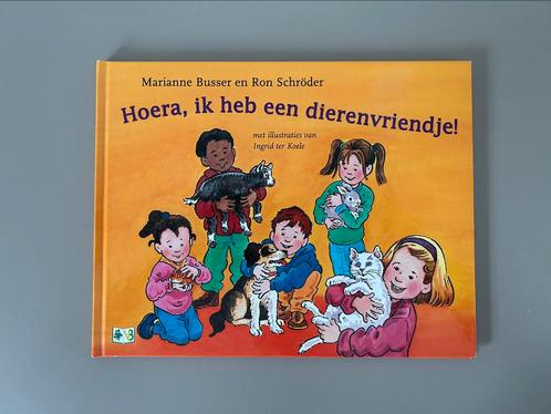 Marianne Busser - Hoera, ik heb een dierenvriendje !, Boeken, Prentenboeken en Plaatjesalbums, Gelezen, Prentenboek, Ophalen of Verzenden