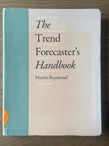 The Trend Forecaster’s Handbook - Martin Raymond beschikbaar voor biedingen