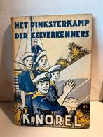 K.Norel - Het Pinksterkamp der Zeeverkenners (1954), Verzenden, Zo goed als nieuw