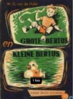 Grote Bertus,kleine Bertus door W.G.van de Hulst., Ophalen of Verzenden, Gelezen
