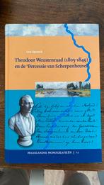 Theodoor Weustenraad (1805-1849) en de 'Percessie van Scherp, Ophalen of Verzenden, Zo goed als nieuw, Lou Spronck
