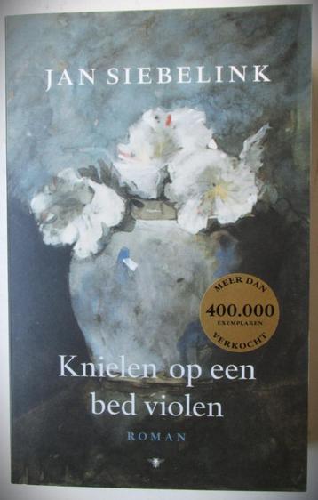 Knielen op een bed violen~Jan Siebelink~Paperback~2006~Bezig beschikbaar voor biedingen