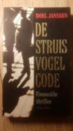 De struisvogel-code - Roel Janssen, Ophalen of Verzenden, Zo goed als nieuw, Nederland