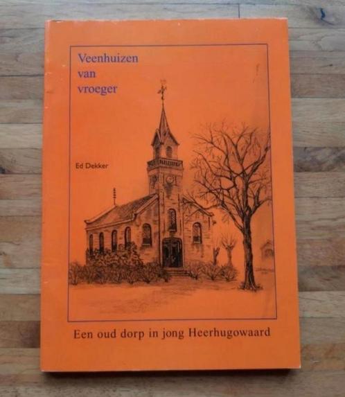 Veenhuizen van vroeger
Een oud dorp in jong Heerhugowaard, Boeken, Geschiedenis | Stad en Regio, Zo goed als nieuw, 20e eeuw of later