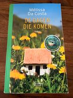 De dagen die komen - Mélissa Da Costa, Ophalen of Verzenden, Gelezen, Nederland