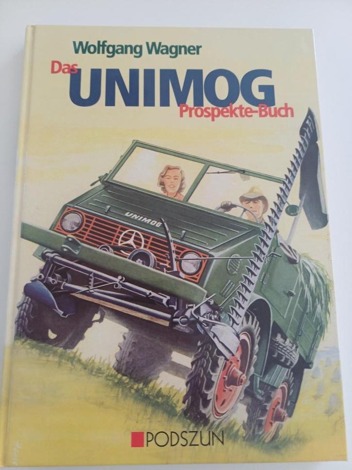 Das Unimog Prospekte-Buch - Wolfgang Wagner, Boeken, Auto's | Boeken, Gelezen, Overige merken, Ophalen of Verzenden