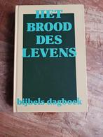 Het Brood des Levens - Bijbels Dagboek, Ophalen of Verzenden, Gelezen, Diverse Predikanten, Christendom | Protestants