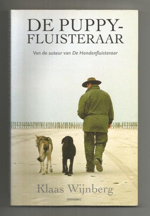 De puppyfluisteraar - Klaas Wijnberg, Boeken, Dieren en Huisdieren, Nieuw, Honden, Ophalen of Verzenden