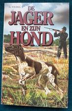 Jacht jagen jachtboeken. DE JAGER EN ZIJN HOND. G.Tolsma., Boeken, Ophalen of Verzenden, Zo goed als nieuw, Natuur algemeen
