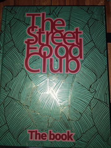 The Streetfood Club - The Streetfood Club - The Book beschikbaar voor biedingen