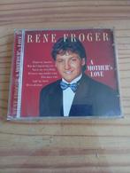 Cd Rene Froger a mother's love, Ophalen of Verzenden, 1980 tot 2000, Zo goed als nieuw