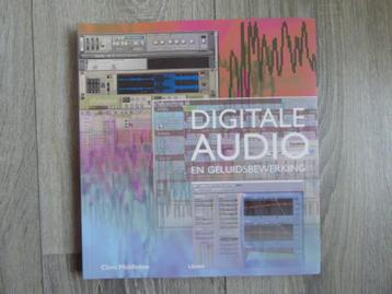 DIGITALE AUDIO en GELUIDSBEWERKING  Chris MIDDLETON pb 2004 beschikbaar voor biedingen