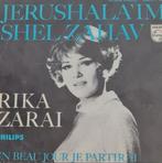 RIKA ZARAI  - JERUSHALA'IM SHEL ZAHAW, Cd's en Dvd's, Vinyl Singles, Ophalen of Verzenden, Gebruikt