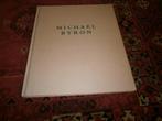 Michael Byron, bijzondere catalogus, 1991, zeldzaam, Crouwel, Boeken, Ophalen of Verzenden, Gelezen, Schilder- en Tekenkunst