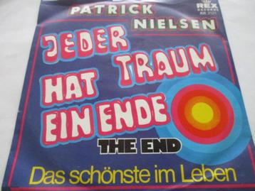 Patrick Nielsen _Jeder Traum hat ein Ende/Das schönste ..... beschikbaar voor biedingen