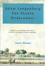 Adam Langenberg - Een stoute ondernemer - Jaap C. Riemens, Ophalen of Verzenden, Zo goed als nieuw, Jaap C. Riemens