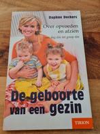 Daphne Deckers - De geboorte van een gezin, Ophalen of Verzenden, Zo goed als nieuw, Daphne Deckers