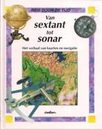 Reis door de tijd: Van sextant tot sonar - Anita Ganeri, Boeken, Gelezen, Anita Ganeri, Ophalen of Verzenden