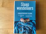 Christopher Clark - Slaapwandelaars - 2014, Europa, Ophalen of Verzenden, Christopher Clark, 20e eeuw of later