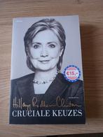 Hillary Clinton - Cruciale keuzes, Ophalen of Verzenden, Gelezen, Hillary Clinton