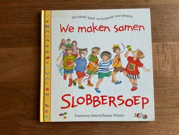 We maken samen slobbersoep - Francesca Simon beschikbaar voor biedingen