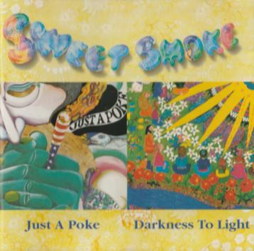 Sweet Smoke - Just A Poke / Darkness To Light (CD) beschikbaar voor biedingen
