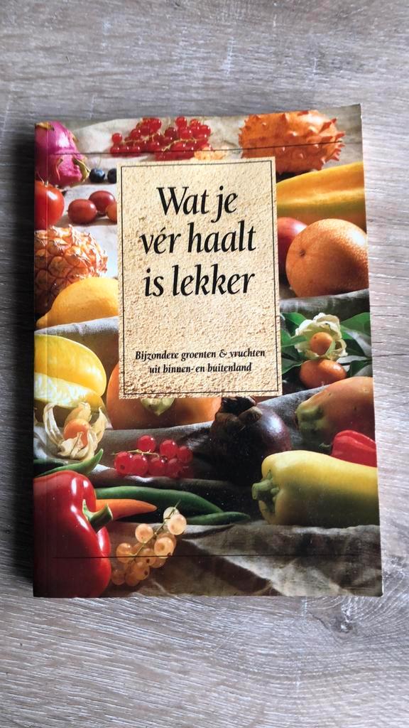 Wat je ver haalt is lekker., Boeken, Kookboeken, Gelezen, Overige typen, Overige gebieden, Gezond koken, Vegetarisch, Ophalen