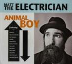 CD: Matt The Electrician – Animal Boy (ZGAN) Digipak, Ophalen of Verzenden, Zo goed als nieuw, Poprock