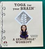 Yoga for your brain / Zentangle, Boeken, Ophalen of Verzenden, Zo goed als nieuw