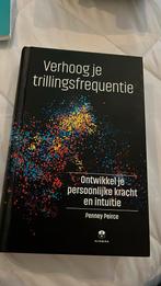 Penney Peirce - Verhoog je trillingsfrequentie, Achtergrond en Informatie, Penney Peirce, Ophalen of Verzenden, Zo goed als nieuw