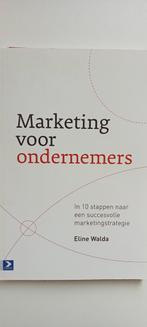Marketing voor Ondernemers - Eline Walda, Ophalen of Verzenden, Zo goed als nieuw, Economie en Marketing, Eline Walda
