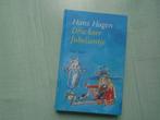 drie keer jubelientje, hans hagen, Ophalen of Verzenden, Zo goed als nieuw, Hans Hagen, Fictie algemeen