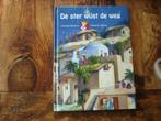 kleuter.07(704) de ster wijst de weg. Kerst verhaal., Boeken, Kinderboeken | Kleuters, Ophalen of Verzenden, Zo goed als nieuw