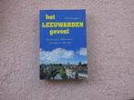 Leeuwarden - laat se maar lekker seure, dan binne se der nog, Gitte brugman., Ophalen of Verzenden, Zo goed als nieuw, Friesland