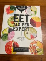 Eet als een Expert - Kookboek, Boeken, Voorgerechten en Soepen, Ophalen of Verzenden, Zo goed als nieuw, Gezond koken
